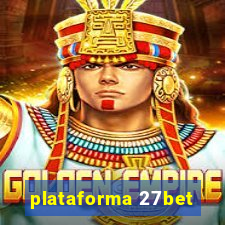 plataforma 27bet